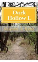 Dark Hollow L