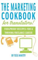 Marketing Cookbook for Translators