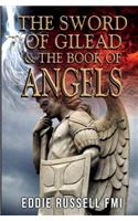 The Sword of Gilead and the Book of Angels