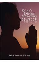 Saint's Divine Intercessory Prayers