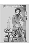 Grandpa Rogers and Queen Mary's Fire