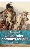 Les derniers hommes rouges