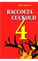 Raccolta Cuckold 4