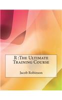 R: The Ultimate Training Course(English)