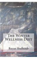 The Winter Wellness Diet