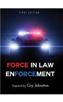 Force in Law Enforcement