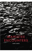 Manistee Encounters