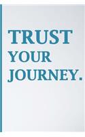 Trust Your Journey
