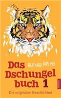 Das Dschungelbuch 1. Die Originalen Geschichten: Rudyard Kipling (Klassiker Der Kinderliteratur): Rudyard Kipling (Klassiker Der Kinderliteratur)