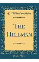 The Hillman (Classic Reprint)