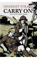 Carry On! A Story of the Fight for Bagdad