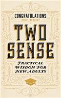 Two Sense