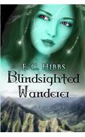 Blindsighted Wanderer
