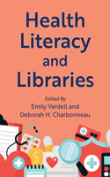 Health Literacy and Libraries