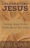 Celebrating Jesus