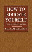 How to Educate Yourself