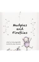 Mudpies and Fireflies
