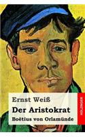Der Aristokrat: Boëtius von Orlamünde