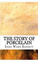 The Story of Porcelain