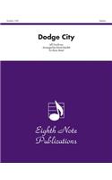 Dodge City: Medium: Conductor Score &amp; Parts