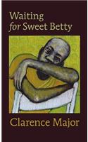 Waiting for Sweet Betty