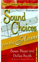 Sound Choices for Home
