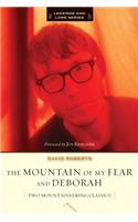 Mountain of My Fear and Deborah: A Wilderness Narrative