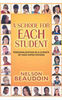 A School for Each Student