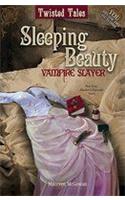Sleeping Beauty: Vampire Slayer