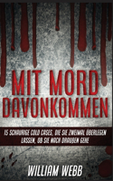 Mit Mord Davonkommen