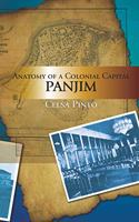 Panjim: Anatomy of a Colonial Capital: 1
