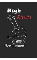 High Rants