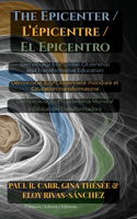 The Epicenter / L' ?picentre / El Epicentro