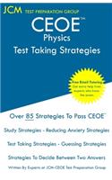 CEOE Physics - Test Taking Strategies: CEOE 014 - Free Online Tutoring - New 2020 Edition - The latest strategies to pass your exam.
