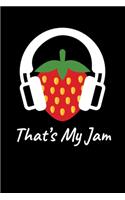 That´s My Jam
