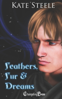 Feathers, Fur & Dreams