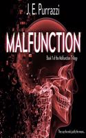 Malfunction Lib/E