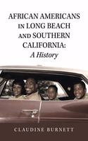 African Americans in Long Beach and Southern California