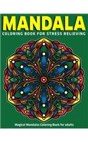 Magical Mandalas Coloring Book for adults: Mandala Coloring Book for Stress Relieving: New Collections