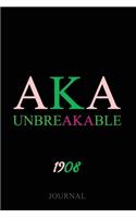 AKA Unbreakable1908 Journal: Black & Educated: Skee Wee! Alpha Kappa Alpha Paraphernalia Gifts - 6x9 inch 110 Pages Lined Blank Journal for AKA Soror, Student or Graduate