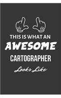 This Is What An Awesome Cartographer Looks Like Notebook