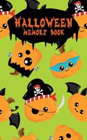 Halloween Memory Book: An Activity Book for Kids to Record Their Halloween Day - Coloring - Drawing - Journaling - Pirate Pumpkin