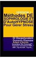 Méthodes De Sophrologie Et D'Autohypnose Pour Gérer Stress: livre hypnose sophrologie autohypnose