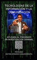 TIC´s APLICADAS AL PROFESIONAL EN INVESTIGACIÓN CRIMINAL (Con notas)