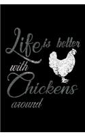 Life Is Better With Chickens Around: 110 Game Sheets - 660 Tic-Tac-Toe Blank Games - Soft Cover Book For Kids For Traveling & Summer Vacations - Mini Game - Clever Kids - 110 Lined Page