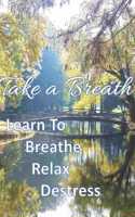 Take A Breath
