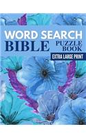 Word Search Bible Puzzle Book - Extra Large Print: Bible Word Search Large Print Puzzles for Seniors and Adults - Beginners Edition