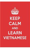 Keep Calm and Learn Vietnamese: Vietnamese Designer Notebook