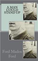 A Man Could Stand Up
