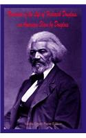 Narrative of the Life of Frederick Douglass, an American Slave by Douglass